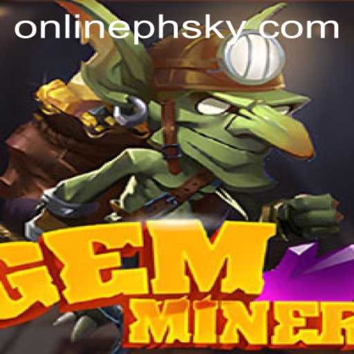 Discover the Thrilling World of GemMiner: Rules, Gameplay, and More