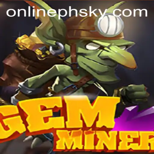 Discover the Thrilling World of GemMiner: Rules, Gameplay, and More